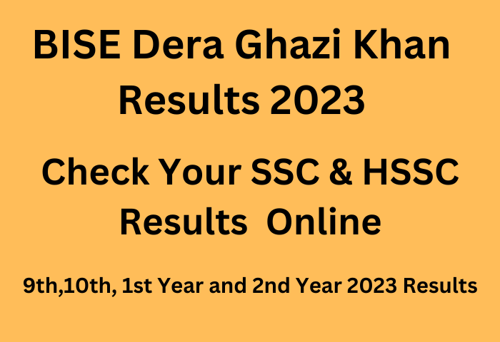 BISE Dera Ghazi Khan results